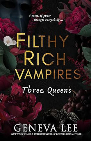 Filthy Rich Vampires: Three Queens